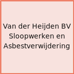 Van der Heijden BV Sloopwerken en Asbestverwijdering